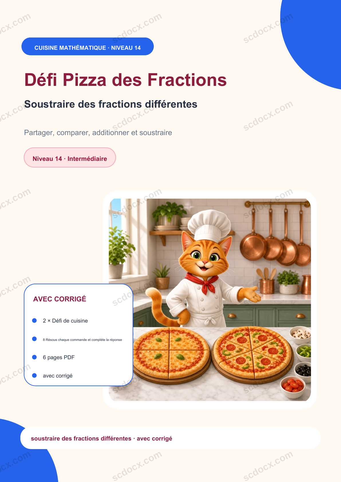 Défi Pizza des Fractions Niveau 14 | Soustraire des fractions différentes avec corrigé