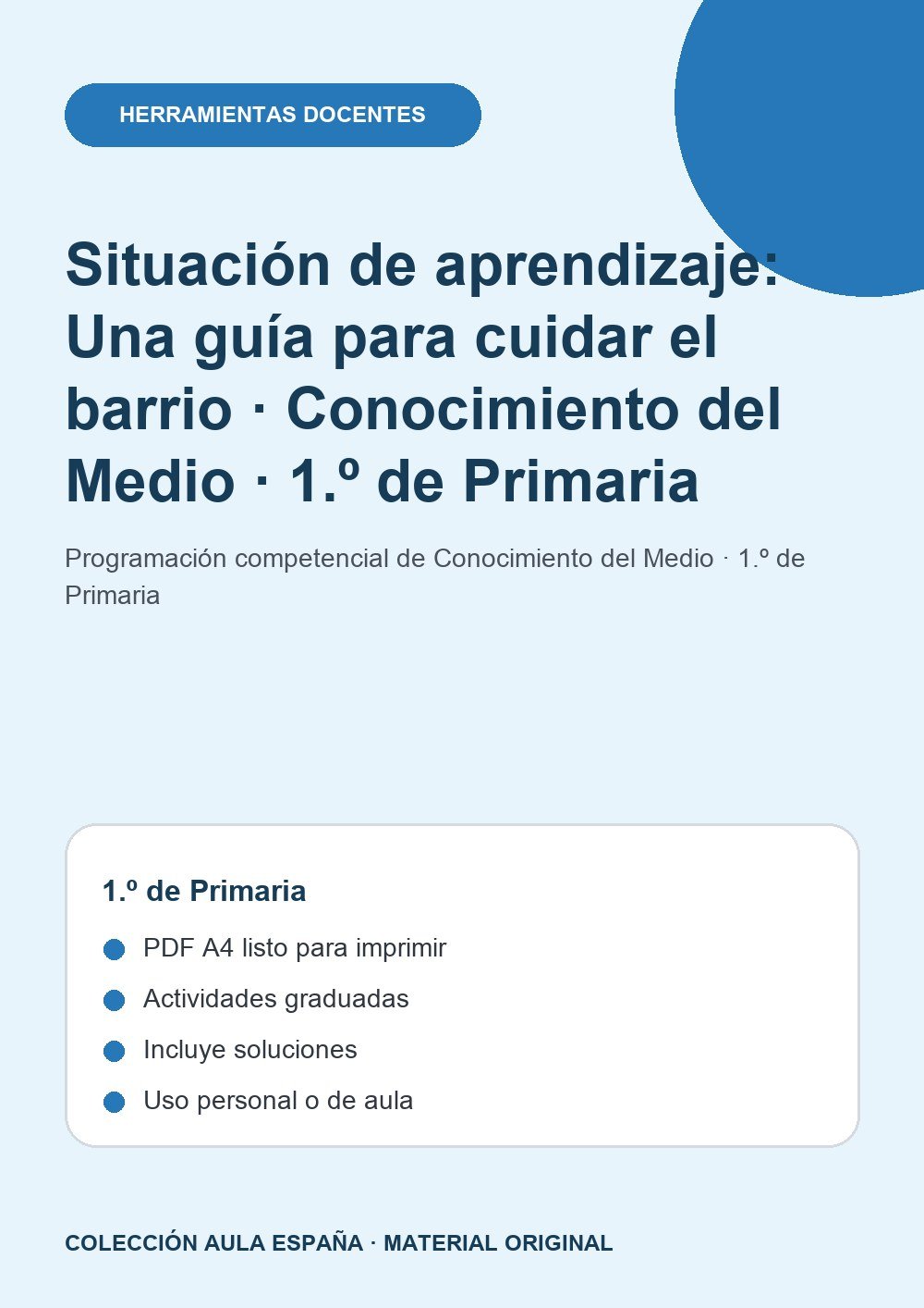 Situación de aprendizaje: Una guía para cuidar el barrio · Conocimiento del Medio · 1.º de Primaria