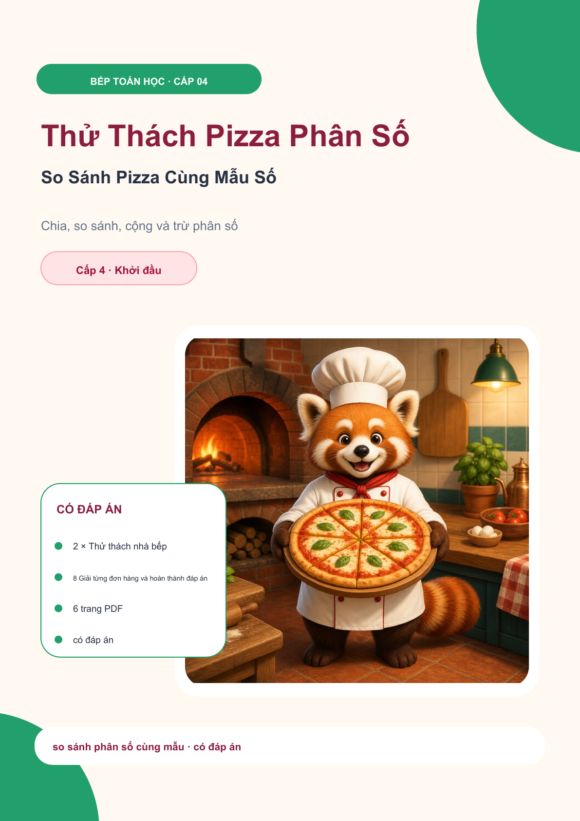 Thử Thách Pizza Phân Số Cấp 4 | So Sánh Pizza Cùng Mẫu Số có đáp án (MIỄN PHÍ)