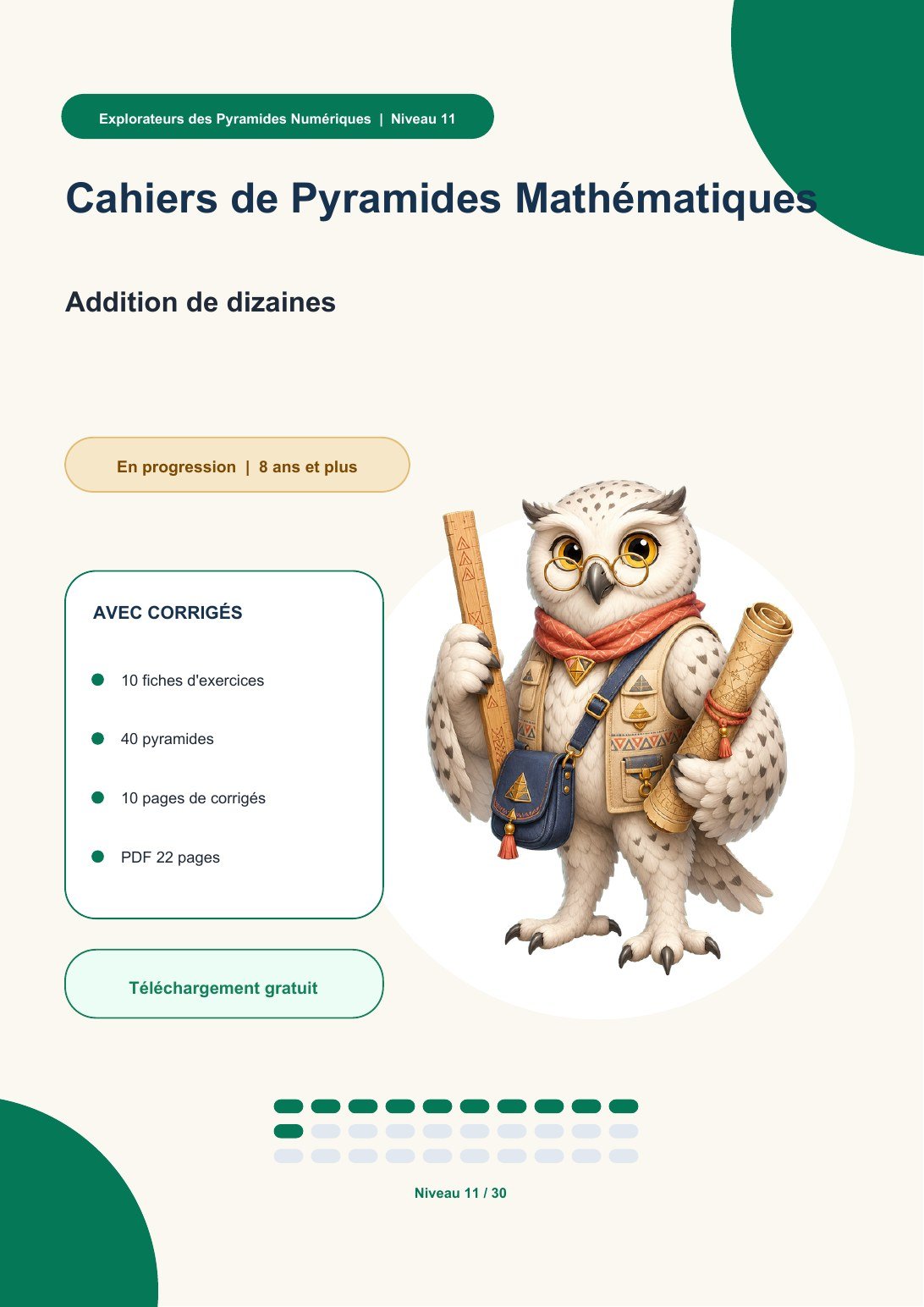 Cahiers de Pyramides Mathématiques Niveau 11 | Addition de dizaines avec corrigés (GRATUIT)